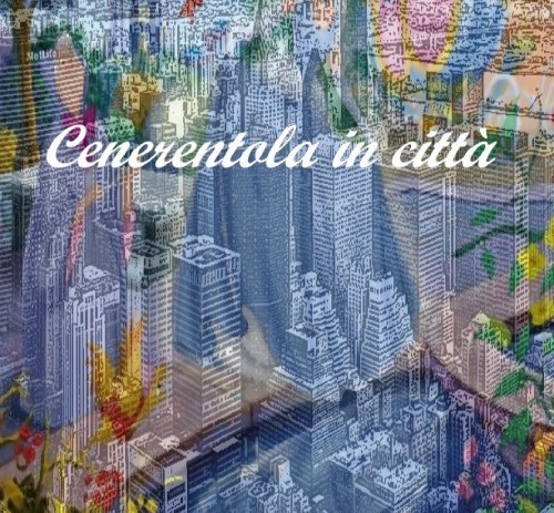 Cenerentola in Città