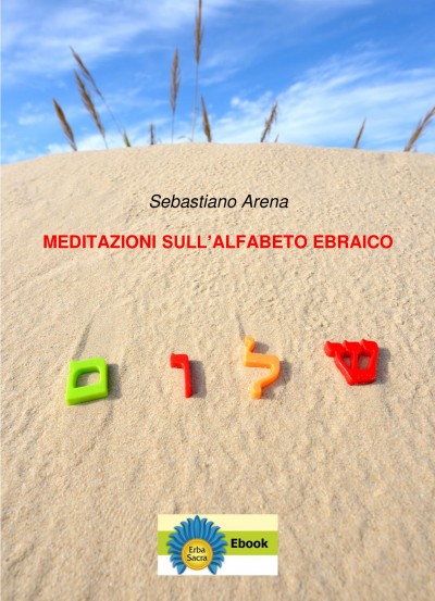 Meditazioni sull'Alfabeto Ebraico