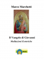 Il Vangelo di Giovanni - Meditazioni Esoteriche