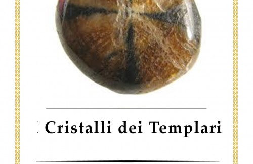 Cristalli dei Templari