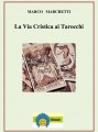 La Via Cristica ai Tarocchi