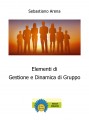 Elementi di Gestione e Dinamica dei Gruppi