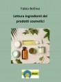 Lettura ingredienti dei prodotti cosmetici