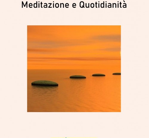 Meditazione e Quotidianità