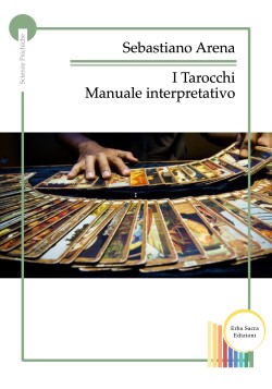 I Tarocchi: Manuale interpretativo