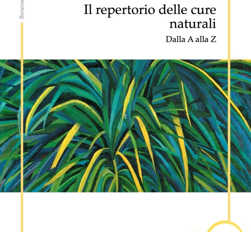 Il Repertorio delle cure naturali - dalla A alla Z
