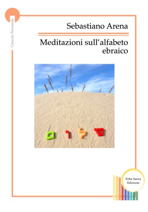 Meditazioni sull'Alfabeto Ebraico