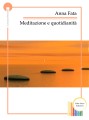 Meditazione e Quotidianità