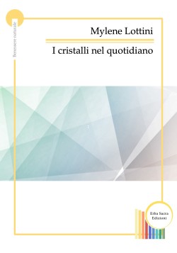 I Cristalli nel quotidiano