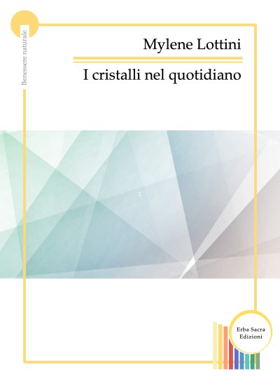 I Cristalli nel quotidiano