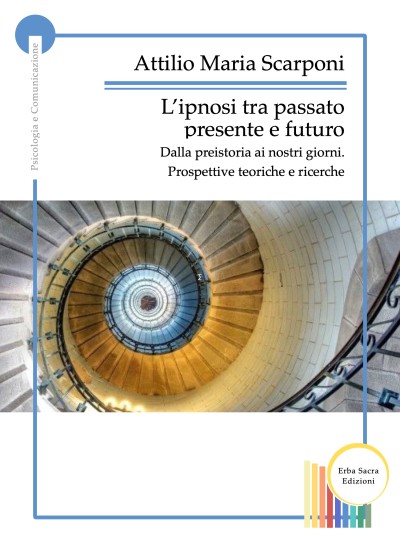 L'ipnosi tra passato, presente e futuro