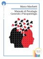 Manuale di Psicologia Generale e di Psicopatologia
