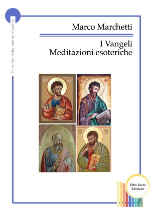 I Vangeli, Meditazioni Esoteriche