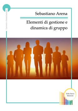 Elementi di Gestione e Dinamica dei Gruppi