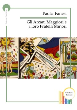 Gli Arcani Maggiori e i loro Fratelli Minori