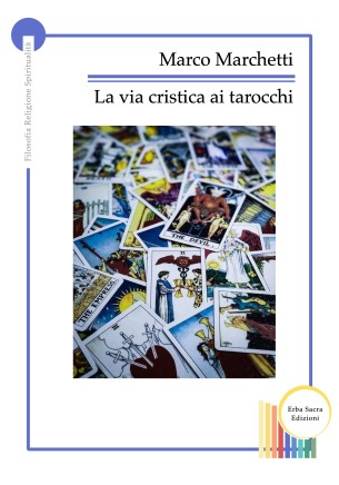 La Via Cristica ai Tarocchi