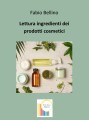 Lettura ingredienti dei prodotti cosmetici