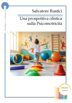 Prospettiva Olistica sulla Psicomotricità