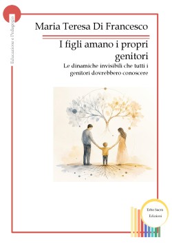 I figli amano i propri genitori